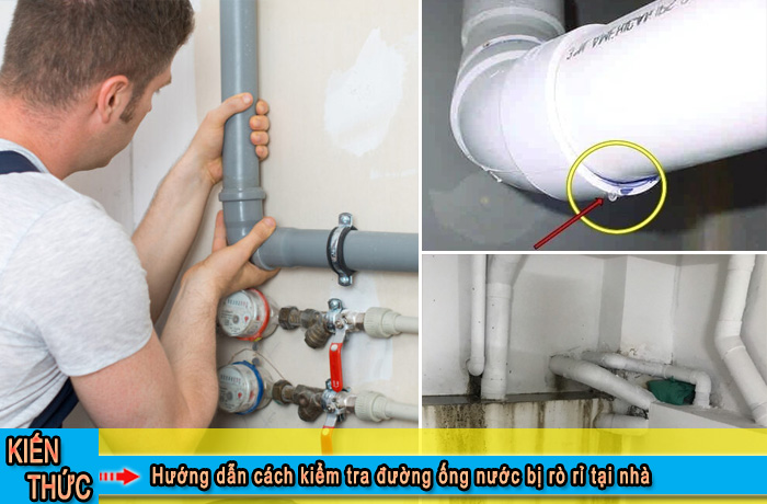Hướng dẫn cách kiểm tra đường ống nước bị rò rỉ tại nhà